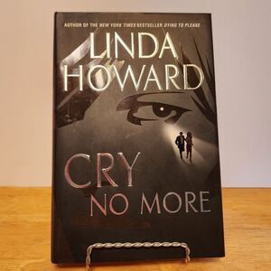 🔥 Linda Howard Cry No More Hardcover Book with dust jacket